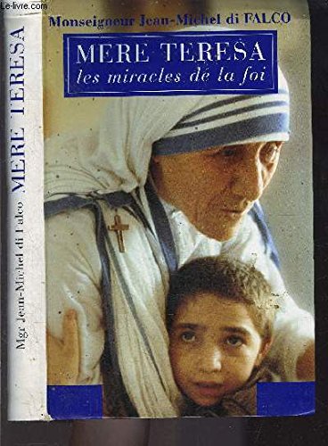Stock image for Mre Teresa les miracles de la foi for sale by Ammareal