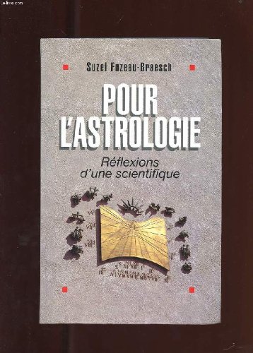 Pour l'astrologie Réflexion d'une scientifique