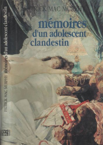 Imagen de archivo de Memoires D'Un Adolescent Clandestin [Paperback] Mcmurphy Patrick a la venta por LIVREAUTRESORSAS