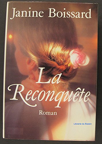 Beispielbild fr La reconquete. zum Verkauf von Librairie Th  la page
