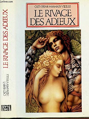 Beispielbild fr Le rivage des adieux zum Verkauf von Librairie Th  la page