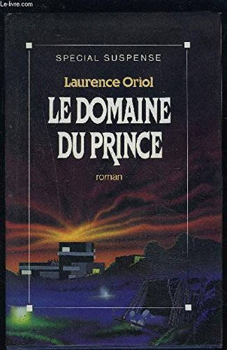 Stock image for LE DOMAINE DU PRINCE for sale by Bibliofolie