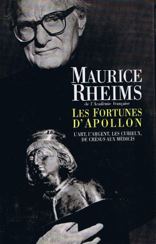 Beispielbild fr Les fortunes d'Apollon [Board book] Rheims, Maurice zum Verkauf von LIVREAUTRESORSAS