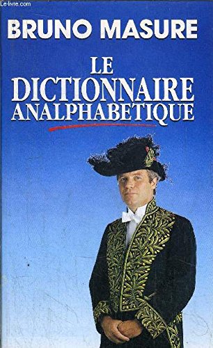 Stock image for le dictionnaire analphabetique for sale by Librairie Th  la page