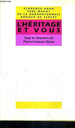 Beispielbild fr l'heritage et vous zum Verkauf von Librairie Th  la page