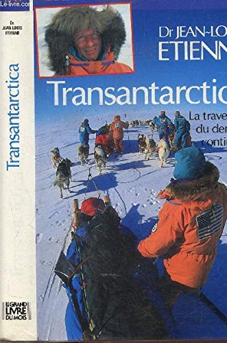 Stock image for Transantarctica - La traverse du dernier continent for sale by Ammareal
