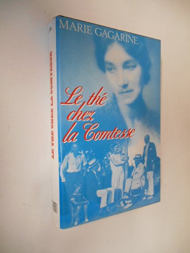 Beispielbild fr Le the chez la comtesse. zum Verkauf von Ammareal
