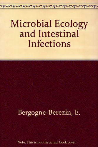 Imagen de archivo de Microbial Ecology and Intestinal Infections a la venta por Ammareal
