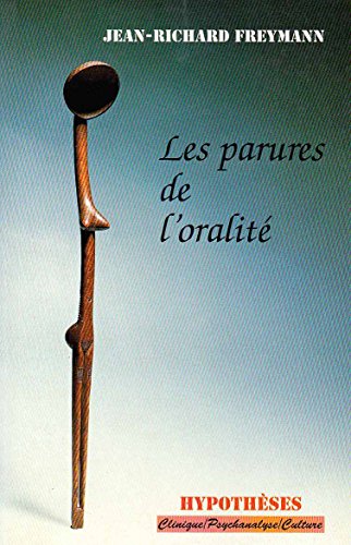 Beispielbild fr Les parures de l'oralit zum Verkauf von Ammareal