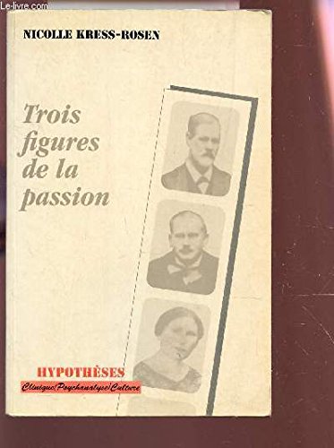 9782287003974: Trois Figures de La Passion