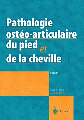 9782287209949: Pathologie osto-articulaire du pied et de la cheville : Approche mdico-chirurgicale