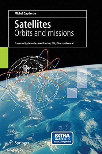 Imagen de archivo de Satellites: Orbits and Missions a la venta por HPB-Red