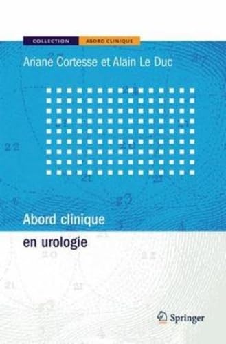 9782287252532: Abord Clinique en Urologie