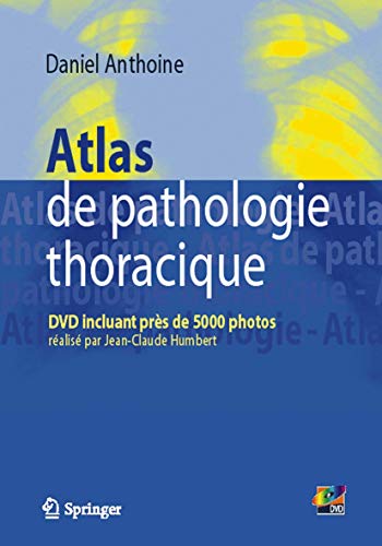 Beispielbild fr Atlas de pathologie thoracique (French Edition) zum Verkauf von Gallix