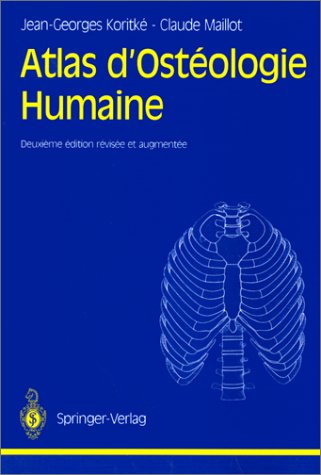 9782287596377: Atlas d'Ostologie Humaine