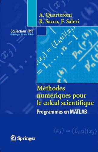 Beispielbild fr Mthodes numriques pour le calcul scientifique : Programmes en MATLAB zum Verkauf von Ammareal