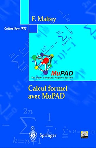 Beispielbild fr Calcul formel avec MuPAD : initiation aux mathmatiques zum Verkauf von Ammareal