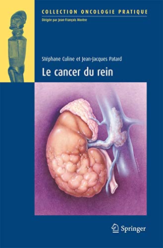 9782287716508: Le Cancer du rein (Oncologie pratique) (French Edition)