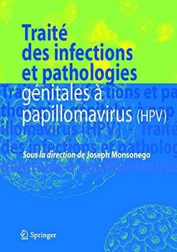 Stock image for Trait des infections et pathologies gnitales  papillomavirus for sale by medimops