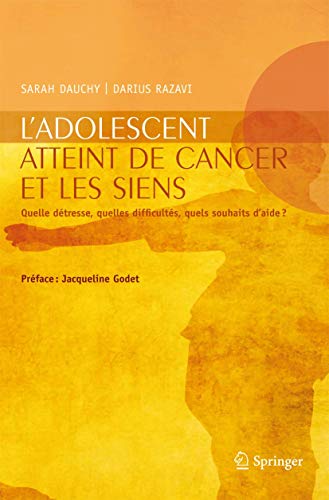 Beispielbild fr L'adolescent atteint de cancer et les siens. Quelle dtresse, quelles difficults, quels souhaits d'aide? zum Verkauf von Antiquariat im Hufelandhaus GmbH  vormals Lange & Springer