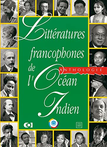 Beispielbild fr Anthologie, Litterature Francophone De L'Ocean Indien zum Verkauf von SecondSale