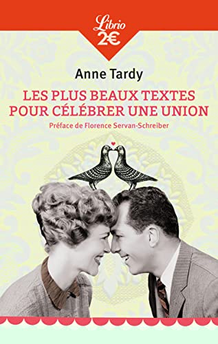 Beispielbild fr Les Plus Beaux Textes pour clbrer une union zum Verkauf von Librairie Th  la page