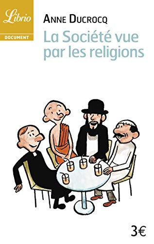Beispielbild fr La Soci t vue par les religions zum Verkauf von ThriftBooks-Atlanta