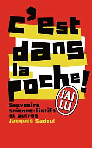 Beispielbild fr C'est dans la poche ! : Souvenirs science-fictifs et autres zum Verkauf von Ammareal