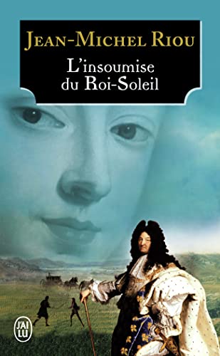 Beispielbild fr L'insoumise du Roi-Soleil zum Verkauf von Ammareal