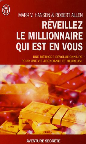 Imagen de archivo de Rveillez Le Millionnaire Qui Est En Vous : En Route Vers La Richesse a la venta por RECYCLIVRE