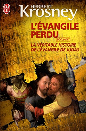 9782290002223: L'Evangile perdu: La vritable histoire de l'vangile de Judas