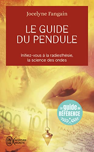 9782290003305: Le guide du pendule: INITIEZ-VOUS A LA RADIESTHESIE, LA SCIENCE DES ONDES