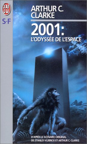 9782290003497: 2001 : L'ODYSSEE DE L'ESPACE: - D'APRES LE SCENARIO ORIGINAL DE STANLEY KUBRICK ET ARTHUR C. CLARKE