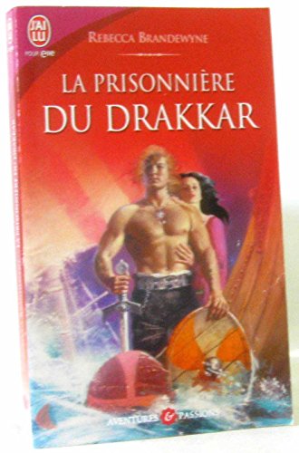 Beispielbild fr La prisonnire du Drakkar zum Verkauf von medimops