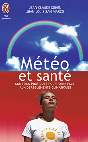 Beispielbild fr Mto et sant : Conseils pratiques pour faire face aux conditions climatiques zum Verkauf von EPICERIE CULTURELLE