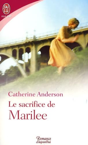 LE SACRIFICE DE MARILEE (ROMANCE (A)) (9782290004487) by Anderson Catherine