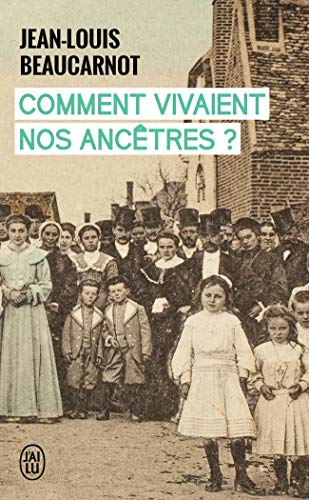 9782290004784: Comment vivaient nos anctres ?