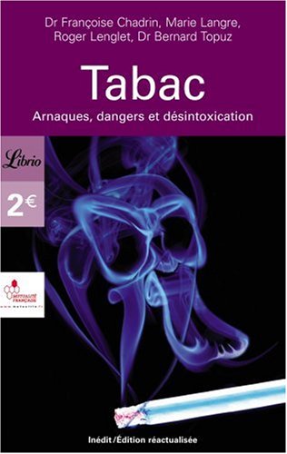Stock image for Tabac : Arnaques, dangers et dsintoxication for sale by Librairie Th  la page