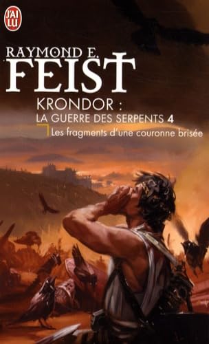 Beispielbild für Krondor : La Guerre des Serpents, Tome 4 : Les fragments d'une couronne brisée zum Verkauf von medimops