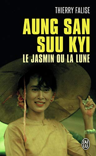 Beispielbild fr Aung San Suu Kyi : Le jasmin ou la lune zum Verkauf von Ammareal