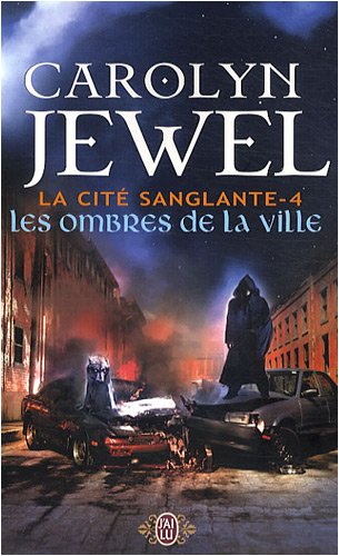 Stock image for La cit sanglante, Tome 4 : Les ombres de la ville for sale by books-livres11.com