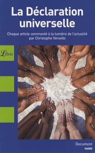 Stock image for Librio: LA Declaration Universelle/Article Commentes a LA Lumiere De L'Actua (French Edition) for sale by Better World Books Ltd