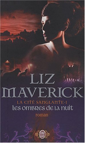 Stock image for La cit sanglante, Tome 1 : Les ombres de la nuit for sale by Ammareal