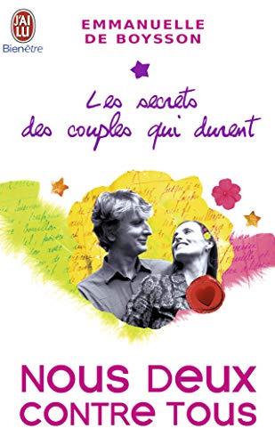 Stock image for Les secrets des couples qui durent : Tome 3, Nous deux contre tous for sale by Ammareal