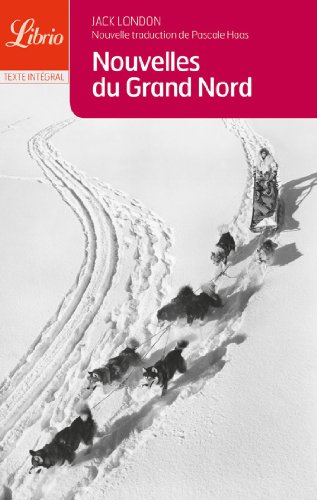 Stock image for Nouvelles du Grand Nord for sale by Ammareal