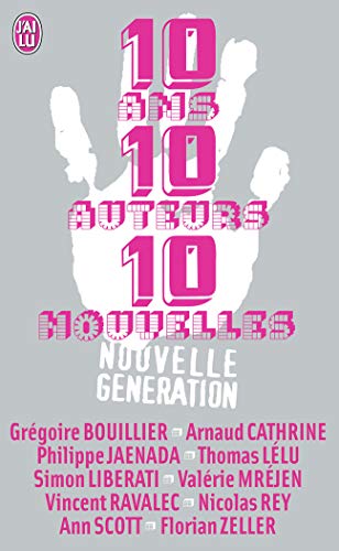 Stock image for 10 Ans, 10 auteurs, 10 nouvelles for sale by Ammareal