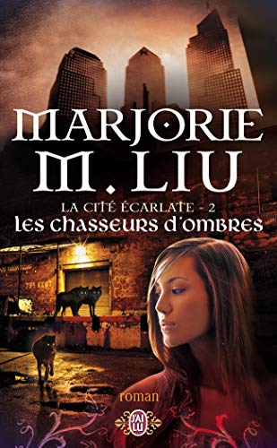 Les chasseurs d'ombres (9782290008294) by Liu, Marjorie M.