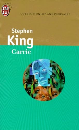 Carrie: COLLECTION 40EME ANNIVERSAIRE (IMAGINAIRE) (9782290008355) by King Stephen