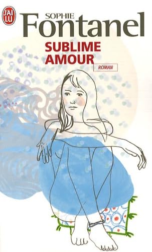 9782290008676: Sublime amour (J'ai lu Roman)