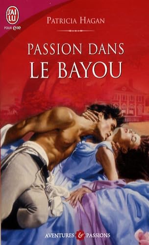 Stock image for Passion dans le bayou (French Edition) for sale by Bookmans